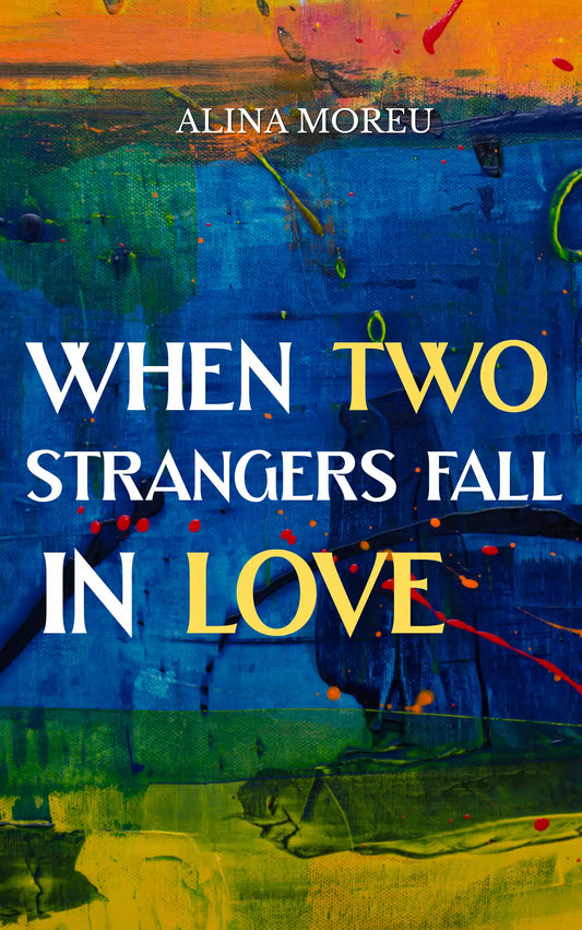 Cover of "When Two Strangers Fall in Love" eBook by Alina Moreu featuring an orange and black romantic couple illustration.